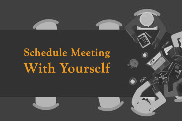 Schedule Meeting With Yourself