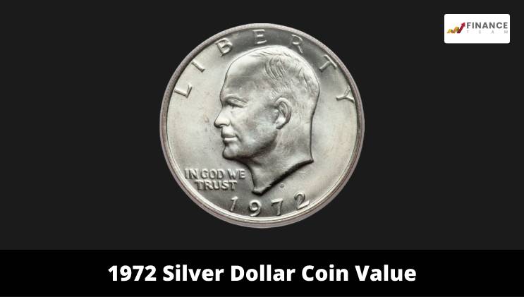 1972 Silver Dollar Coin Value