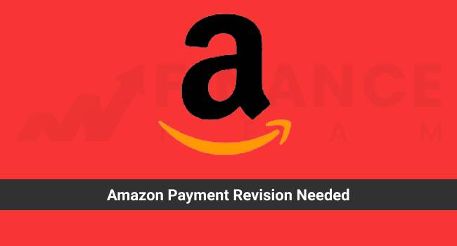 amazon payment revision needed