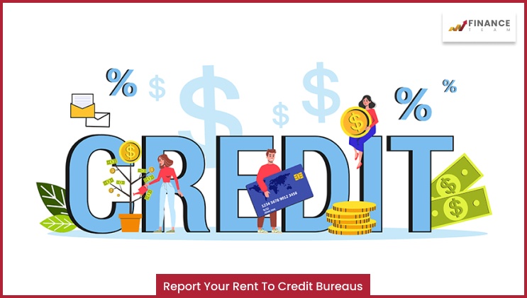 Report Your Rent To Credit Bureaus