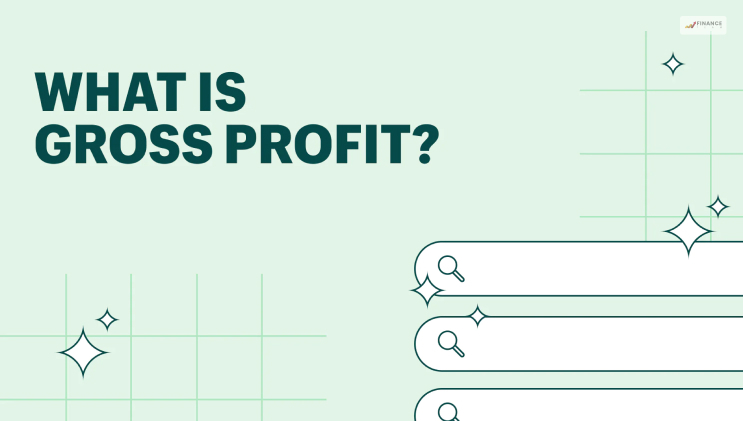 What Is Gross Profit?